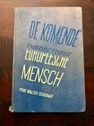 Rare Vintage Dutch Philosophy: "De Komende Europeesche Mensch" - Walter Schubart